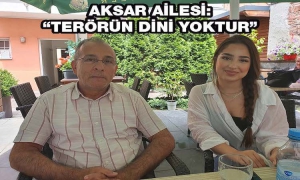 Aksar Ailesi terörü en sert kınayarak barış ve kardeşliğe dikkat çekti