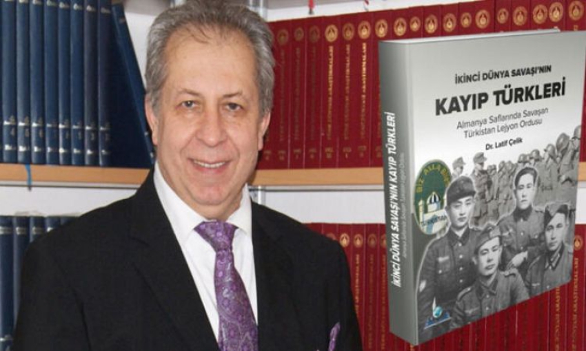 Latif Çelik’in yeni kitabı: „İkinci Dünya Savaşı’nın Kayıp Türkleri“