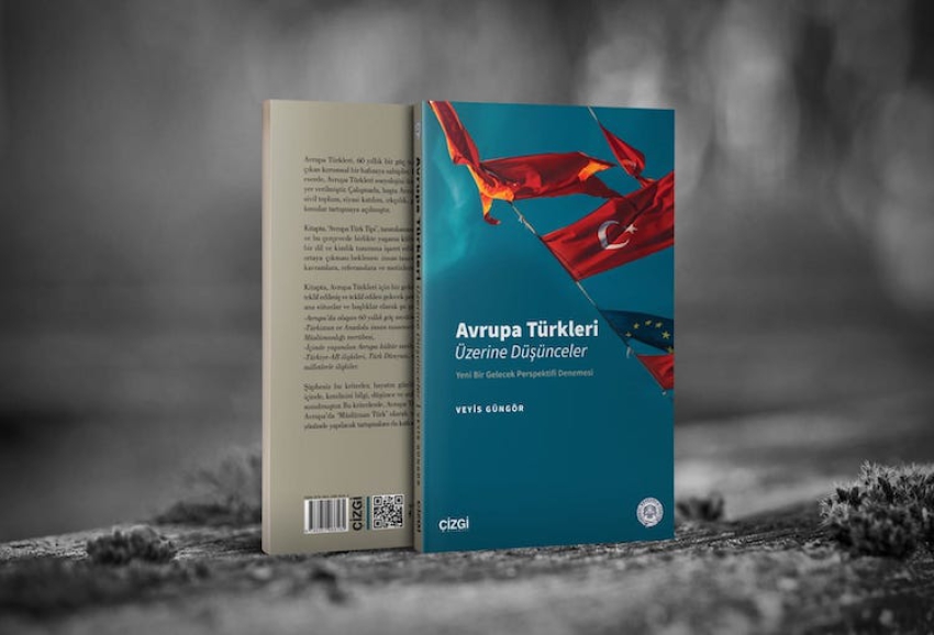 Avrupa Türkleri Üzerine Düşünceler  - Dış Türkler sosyolojisine yeni bir kitap